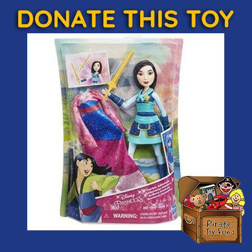 DONATE THIS TOY - Pirate Toy Fund - Disney Princess Fearless Adventures Doll - Mulan - by Hasbro