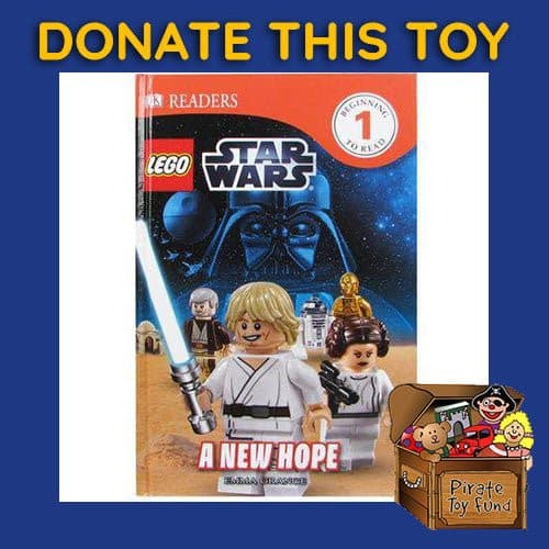 DONATE THIS TOY - Pirate Toy Fund - LEGO Star Wars A New Hope DK Readers 1 Hardcover Book - by DK Publishing