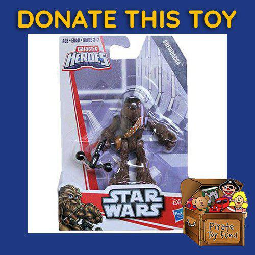 DONATE THIS TOY - Pirate Toy Fund - Star Wars Galactic Heroes - Chewbacca - by Hasbro